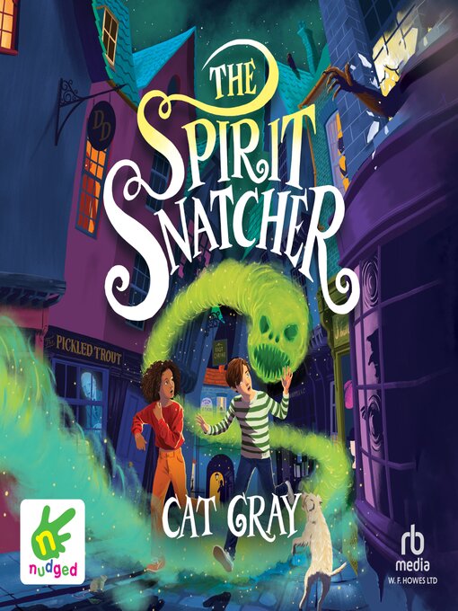 Title details for The Spirit Snatcher by Cat Gray - Available